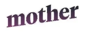 Mother