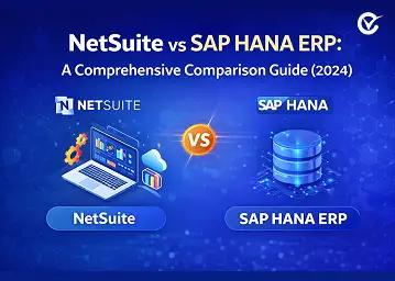 NetSuite vs SAP HANA ERP: A Comprehensive Comparison Guide (2024)